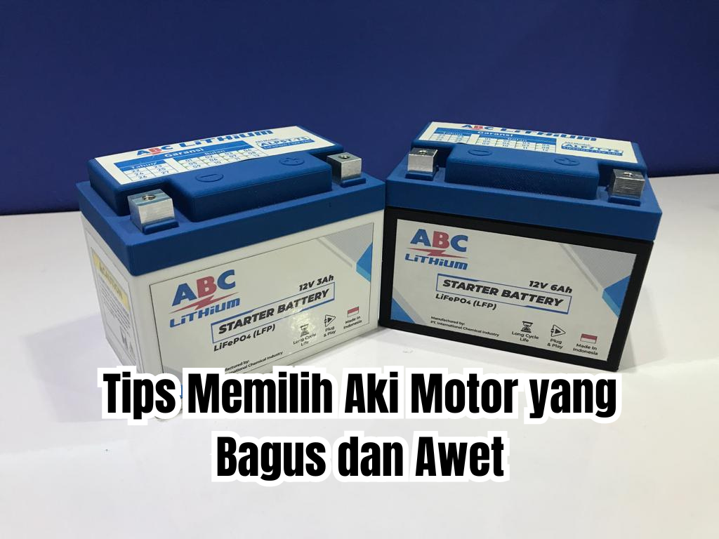 tips memilih aki motor